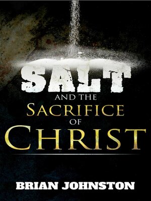 cover image of Salt and the Sacrifice of Christ